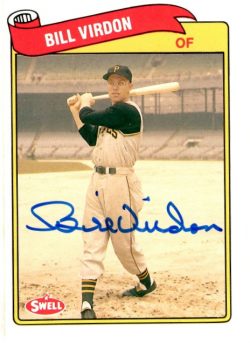 Autographed BILL VIRDON 1989 Swell Baseball Greats card