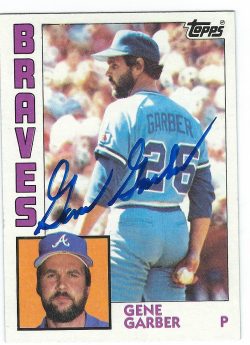 Autographed GENE GARBER 1984 Topps Card