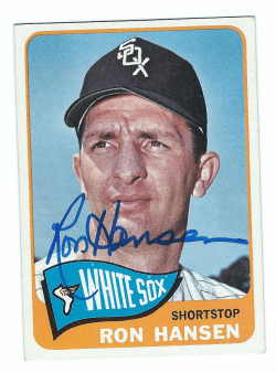 Autographed RON HANSEN 1965 Topps Card