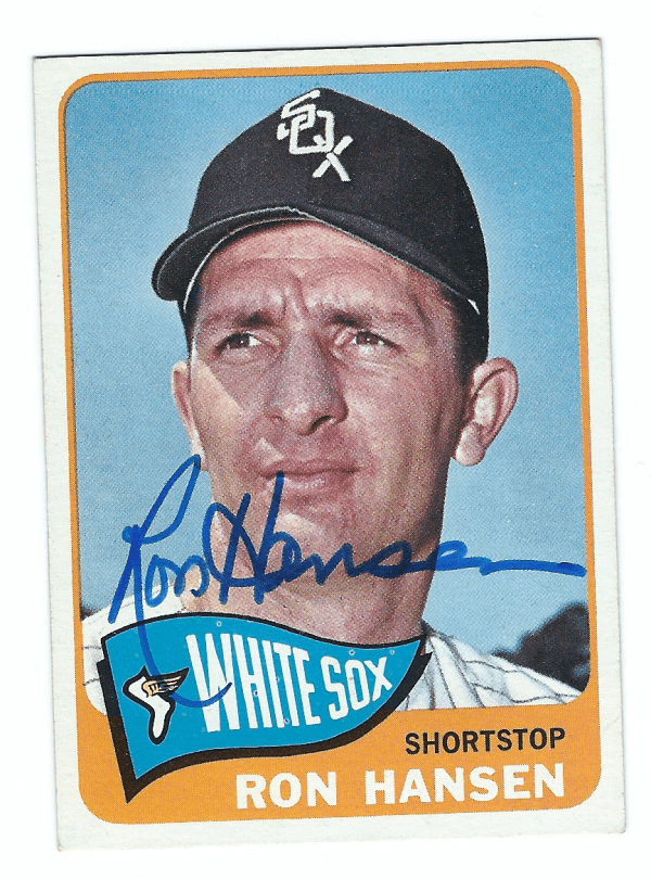 Autographed RON HANSEN 1965 Topps Card
