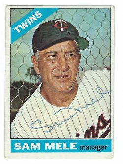 Autographed SAM MELE 1966 Topps Card