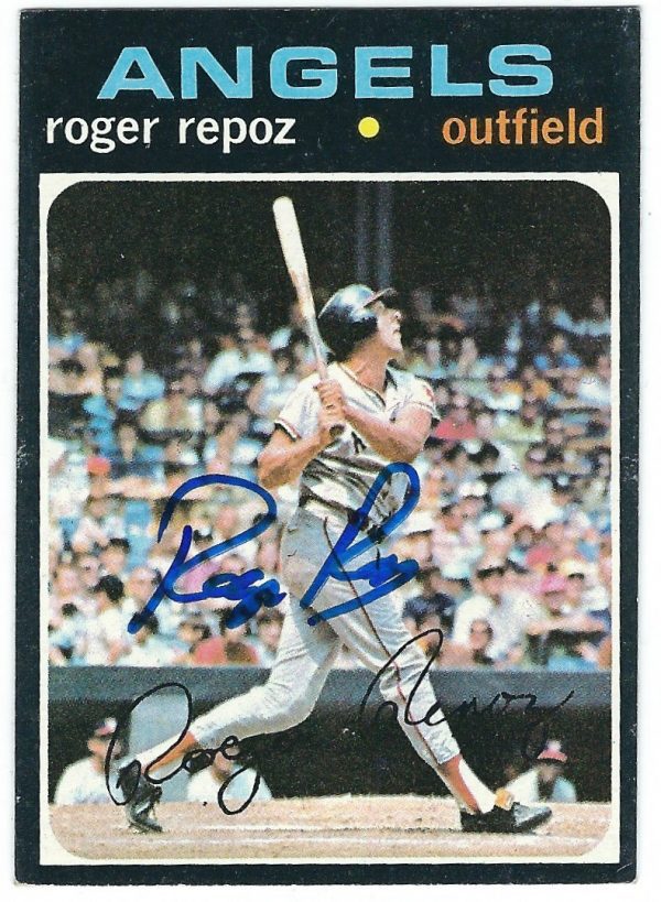 Autographed ROGER REPOZ California Angels 1971 Topps Card