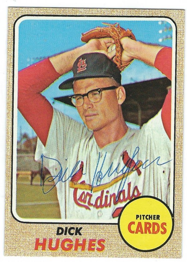 Autographed DICK HUGHES 1968 Topps Card