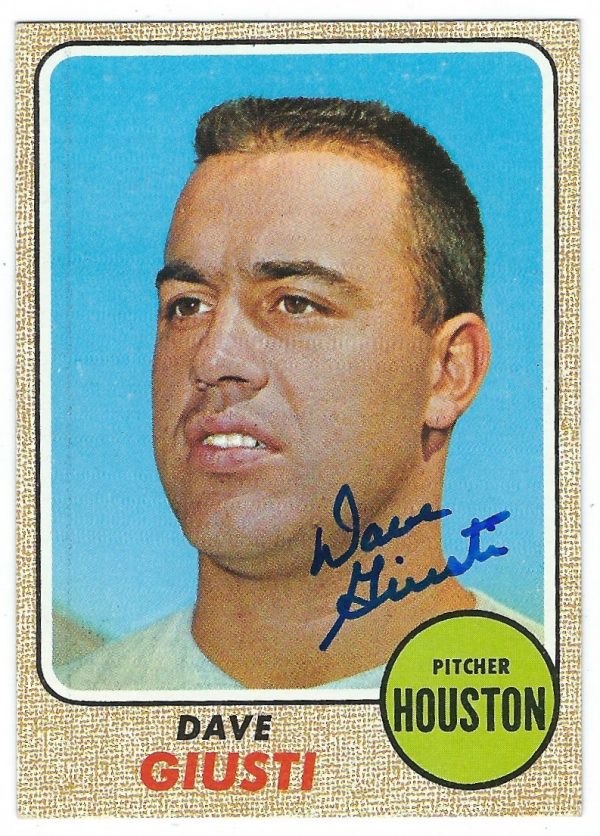 Autographed DAVE GIUSTI 1968 Topps Card