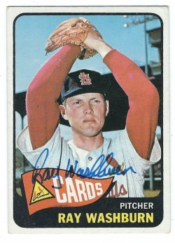 Autographed RAY WASHBURN 1965 Topps Card