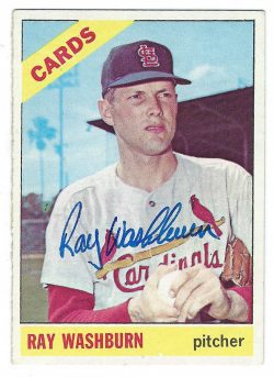 Autographed RAY WASHBURN 1966 Topps Card