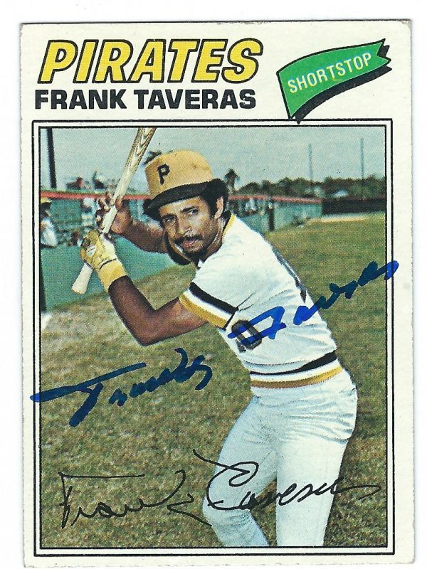 Autographed FRANK TAVERAS 1977 Topps Card