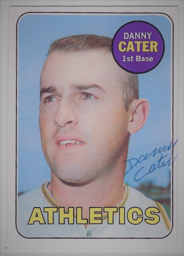 Autographed DANNY CATER 1969 Topps Card