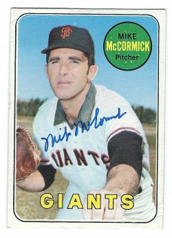 Autographed MIKE MCCORMICK 1969 Topps Card