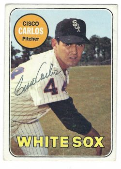 Autographed CISCO CARLOS 1969 Topps Card