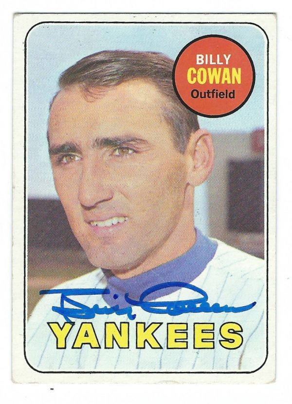 Autographed BILLY COWAN 1969 Topps Card