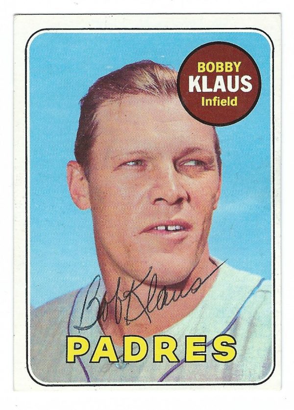 Autographed BOBBY KLAUS San Diego Padres 1969 Topps Card