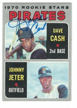 Autographed DAVE CASH Pittsburgh Pirates 1970 Topps  Card