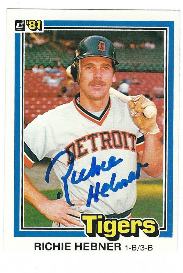 Autographed RICHIE HEBNER 1981 Donruss Card