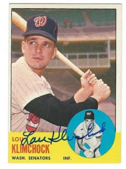 Autographed LOU KLIMCHOCK 1963 Topps Card