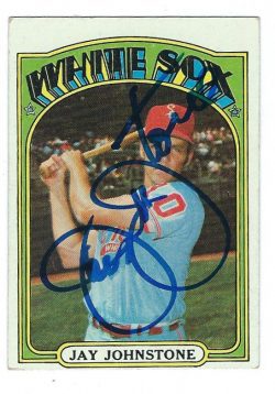 Autographed JAY JOHNSTONE 1972 Topps Card