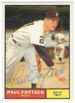 Autographed PAUL FOYTACK 1961 TOPPS Card