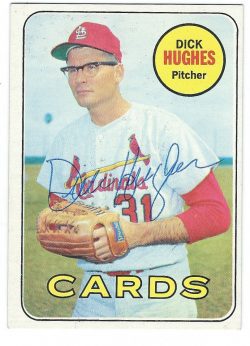 Autographed DICK HUGHES 1969 Topps Card