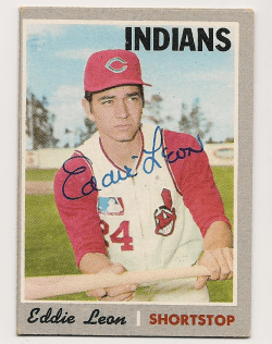 Autographed EDDIE LEON Cleveland Indians 1970 Topps Card