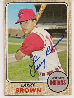 Autographed Larry Brown Cleveland Indians 1968 Topps Card