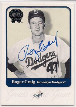 Autographed ROGER CRAIG 2001 Fleer Greats Card