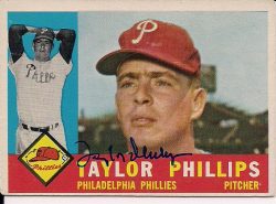 Autographed TAYLOR PHILLIPS 1960 Topps Card