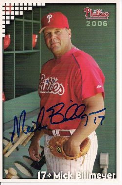 Autographed MICK BILLMEYER 2006 Phillies Post card