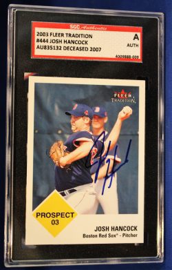 Autographed Josh Hancock Red Sox 2003 Fleer Tradition Card #444 SGC Slabbed