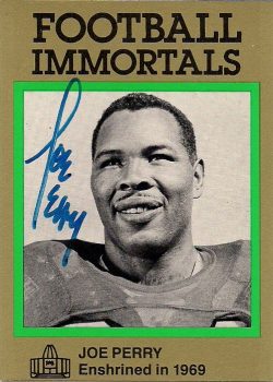 Autographed JOE PERRY San Francisco 49er's Football Immortals Card
