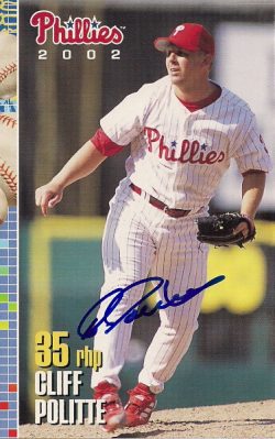 Autographed CLIFF POLITTE 2002 Phillies Post card