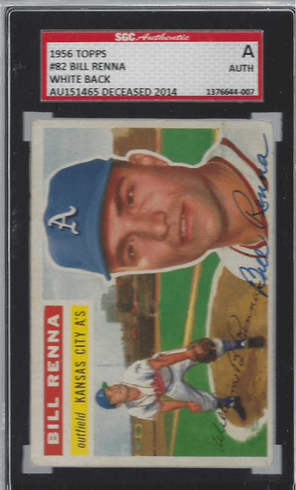 Autographed 1956 Topps Bill Renna Kansas City Athletics #82 SGC Slabbed