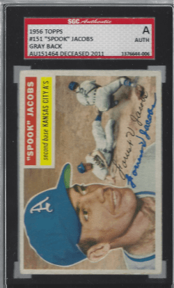 Autographed 1956 Topps Spook Jacobs Kansas City Athletics #151 SGC Slabbed