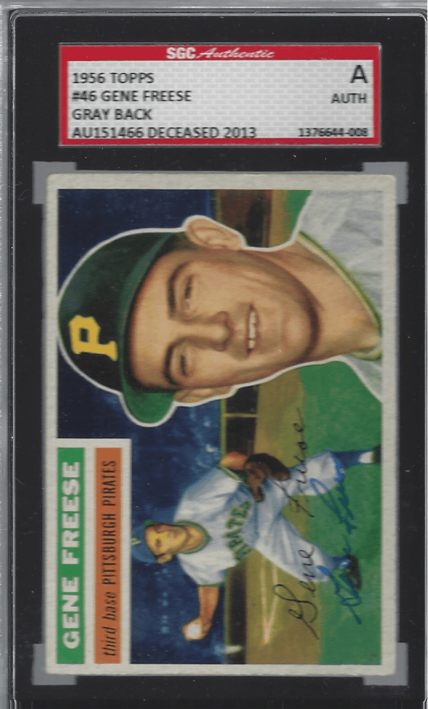 Autographed 1956 Topps Gene Freese Pittsburgh Pirates #46 SGC Slabbed