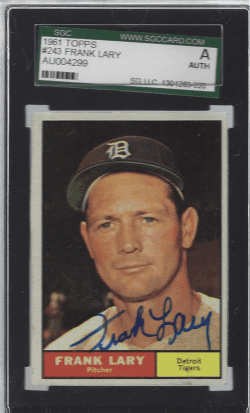 Autographed 1961 Topps Frank Lary Detroit Tigers #243 SGC Slabbed