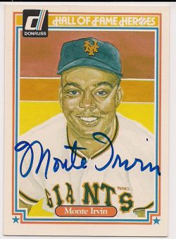 Autographed MONTE IRVIN 1983 Donruss Hall of Fame Hero Card