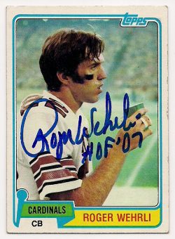 ROGER WEHRLI Autographed 1981 Topps Card - St. Louis Cardinals