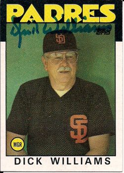 Autographed DICK WILLIAMS 1986 Topps Card