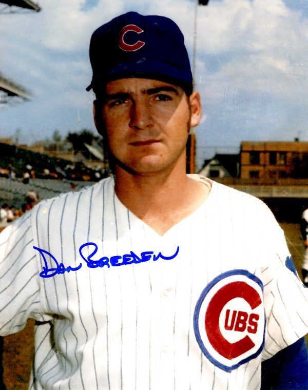 AUTOGRAPHED DAN BREEDEN 8X10 Chicago Cubs Photo