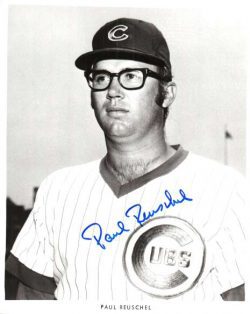 AUTOGRAPHED PAUL REUSCHEL 8X10 Chicago Cubs Photo