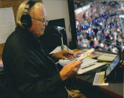 Autographed DAVE VAN HORNE 8X10 Broadcaster photo