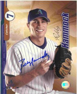 AUTOGRAPHED SIGNED photo ROBBY HAMMOCK Diamondbacks