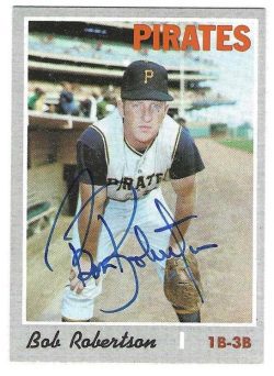 Autographed BOB ROBERTSON Pittsburgh Pirates 1970 Topps Card
