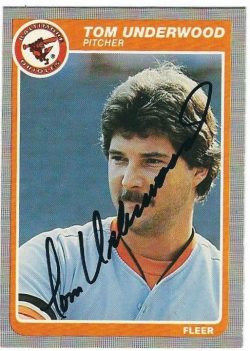 Autographed TOM UNDERWOOD 1985 Fleer Card