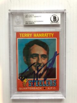 Autographed 1971 Topps Terry Hanratty Pittsburgh Steelers Rookie card #30 BAS Beckett Slabbed