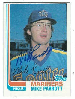 Autographed MIKE PARROTT 1982 Topps card