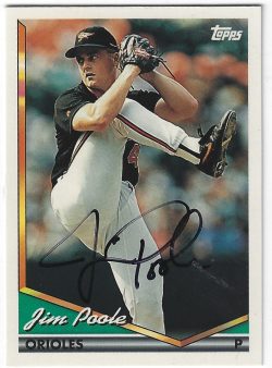 Autographed JIM POOLE 1994 Topps Card
