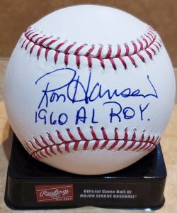 Autographed RON HANSEN "1960 AL ROY" Official Major League Baseball