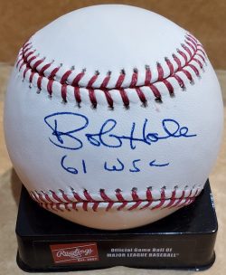 BOB HALE "61 WSC" Autographed Official Major League Baseball