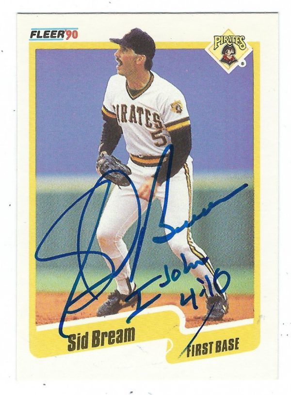 AUTOGRAPHED SID BREAM  Pittsburgh Pirates 1990 Fleer Card