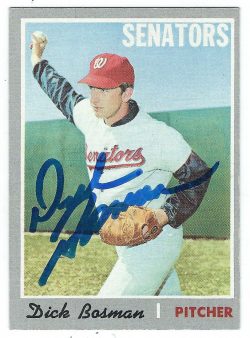 Autographed DICK BOSMAN  Washington Senators 1970 Topps Card